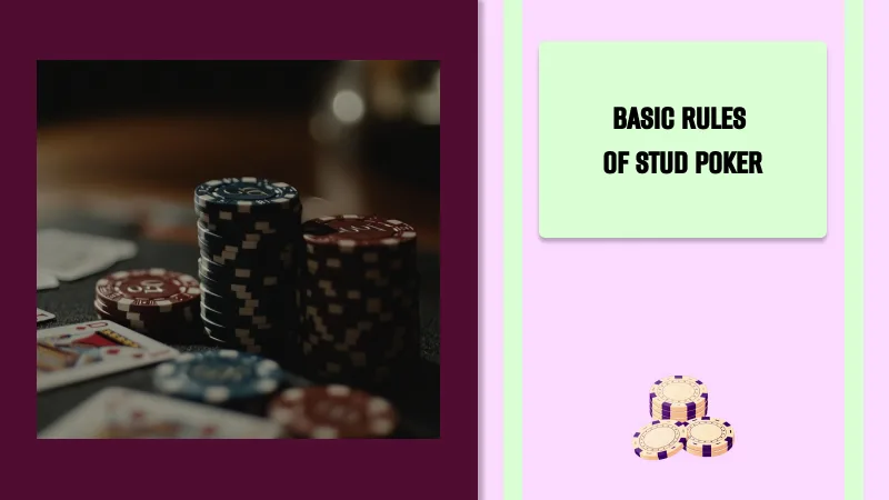 Basic Rules of Stud Poker