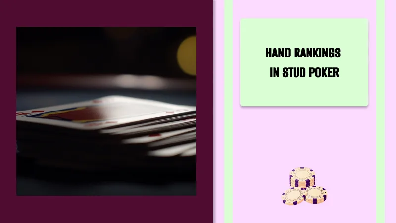 Hand Rankings in Stud Poker