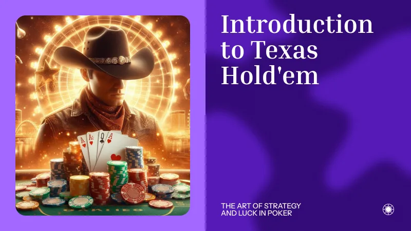 Introduction to Texas Hold'em