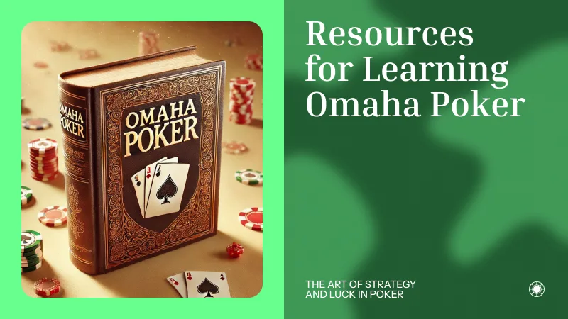 Resources for Learning Omaha Poker